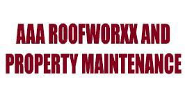 AAA ROOFWORXXand property maintenance