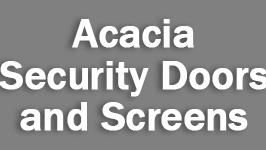 Acacia Security Doors and Screens - Scott Butler