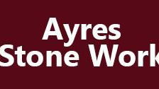 Ayres Stone Work